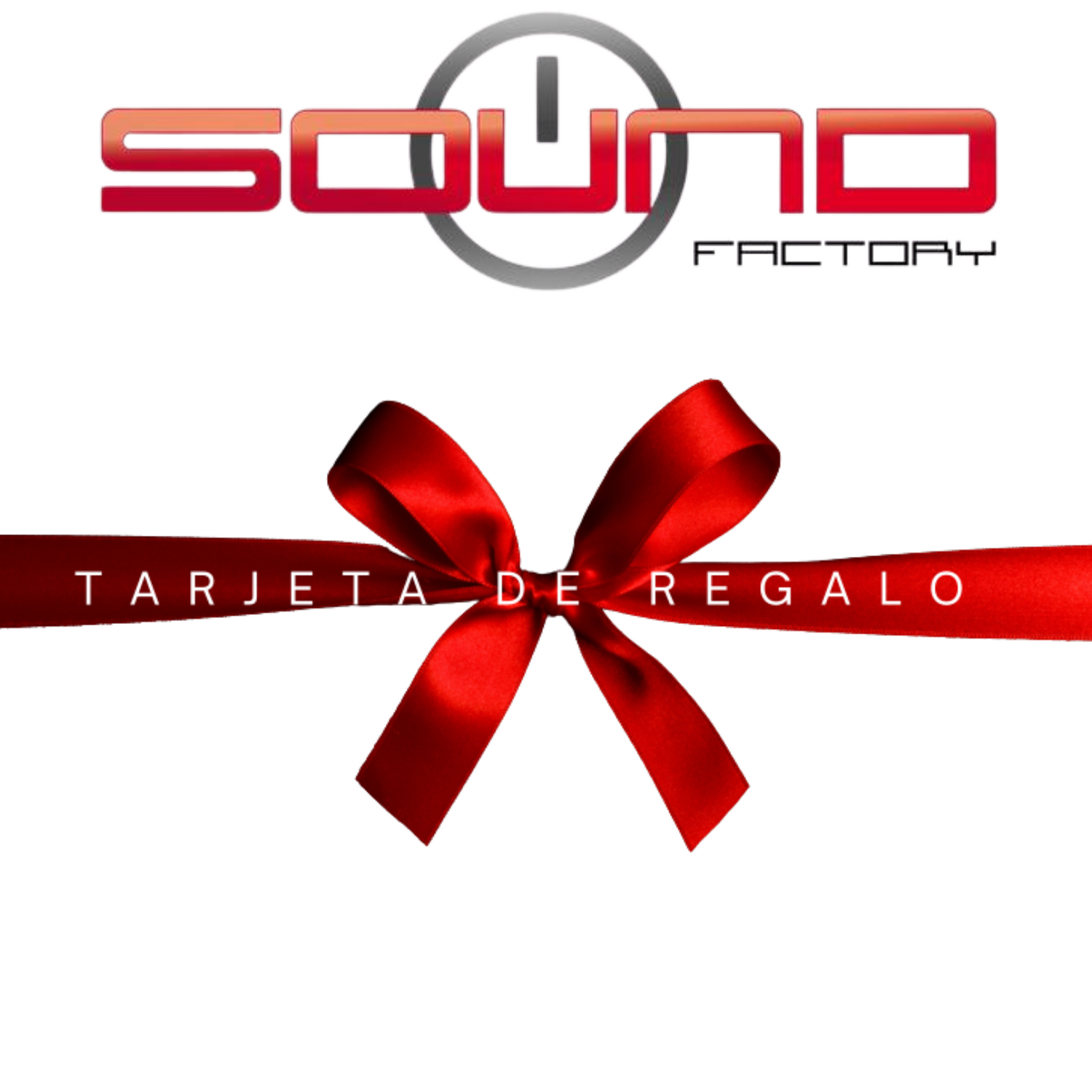 Tarjetas de regalo SOUND FACTORY